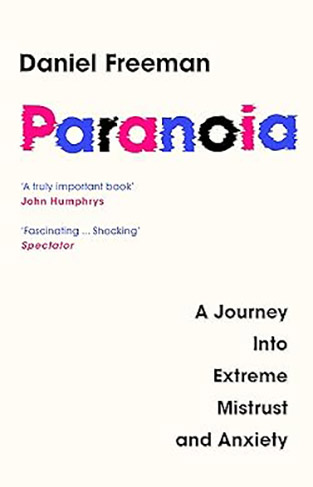 Paranoia - A Journey Into Extreme Mistrust and Anxiety